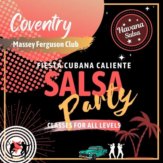 Party - Coventry - Massey Ferguson Social Club - Havana Salsa